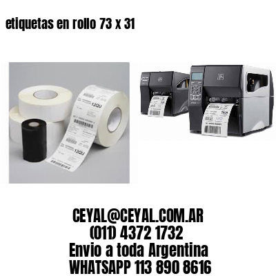 etiquetas en rollo 73 x 31