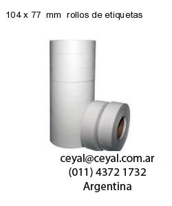 104 x 77  mm  rollos de etiquetas