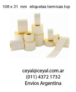 108 x 31  mm  etiquetas termicas top