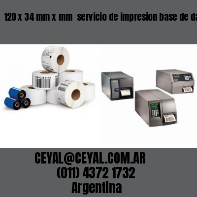 120 x 34 mm x mm  servicio de impresion base de datos