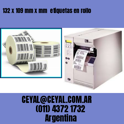 132 x 109 mm x mm  etiquetas en rollo