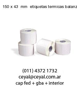 150 x 43  mm  etiquetas termicas balanzas