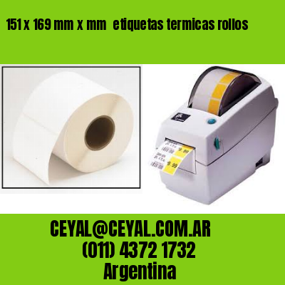 151 x 169 mm x mm  etiquetas termicas rollos