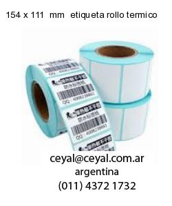 154 x 111  mm  etiqueta rollo termico