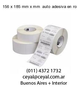 156 x 185 mm x mm  auto adesiva en rollo