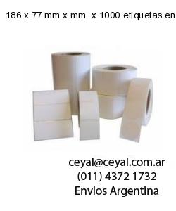 186 x 77 mm x mm  x 1000 etiquetas en rollo