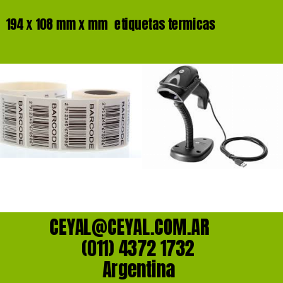 194 x 108 mm x mm  etiquetas termicas