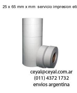 25 x 65 mm x mm  servicio impresion etiquetas termicas