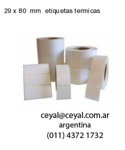 29 x 80  mm  etiquetas termicas