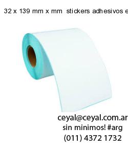 32 x 139 mm x mm  stickers adhesivos en rollos