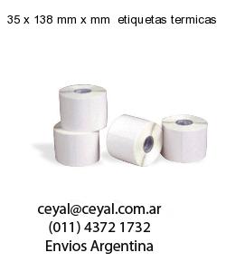 35 x 138 mm x mm  etiquetas termicas
