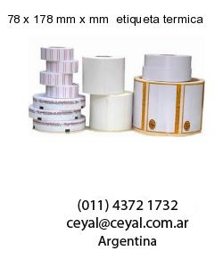 78 x 178 mm x mm  etiqueta termica