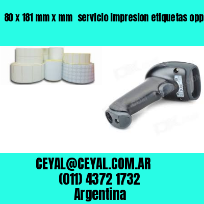 80 x 181 mm x mm  servicio impresion etiquetas opp