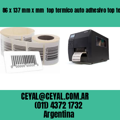 86 x 137 mm x mm  top termico auto adhesivo top termico adesivo