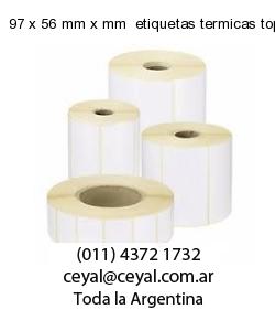 97 x 56 mm x mm  etiquetas termicas top