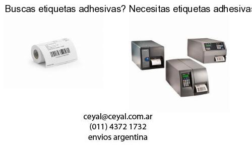 Buscas etiquetas adhesivas? Necesitas etiquetas adhesivas? Necesitas impirmir etiquetas adhesivas