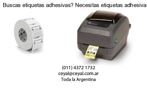 Buscas etiquetas adhesivas? Necesitas etiquetas adhesivas? Necesitas impirmir etiquetas adhesivas