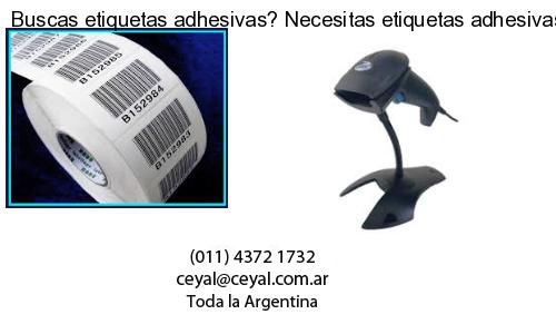 Buscas etiquetas adhesivas? Necesitas etiquetas adhesivas? Necesitas impirmir etiquetas adhesivas