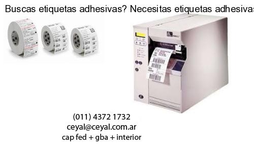 Buscas etiquetas adhesivas? Necesitas etiquetas adhesivas? Necesitas impirmir etiquetas adhesivas