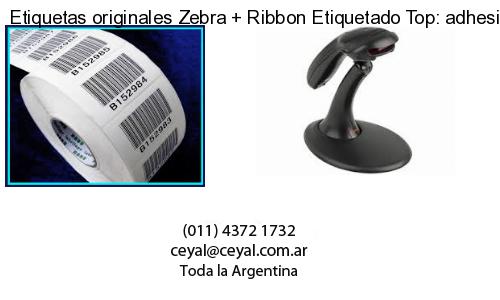 Etiquetas originales Zebra   Ribbon Etiquetado Top: adhesivo   ribbo