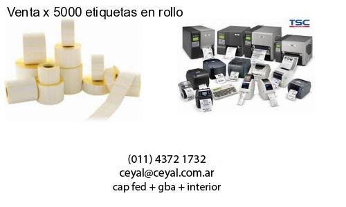Venta x 5000 etiquetas en rollo