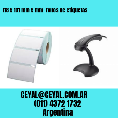 118 x 101 mm x mm  rollos de etiquetas