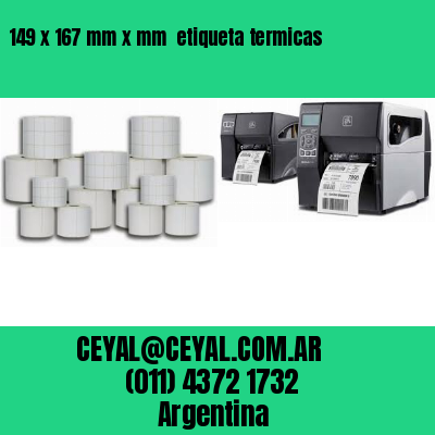 149 x 167 mm x mm  etiqueta termicas