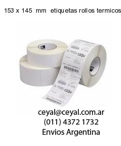 153 x 145  mm  etiquetas rollos termicos