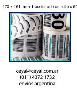 170 x 161  mm  fraccionado en rollo x 500