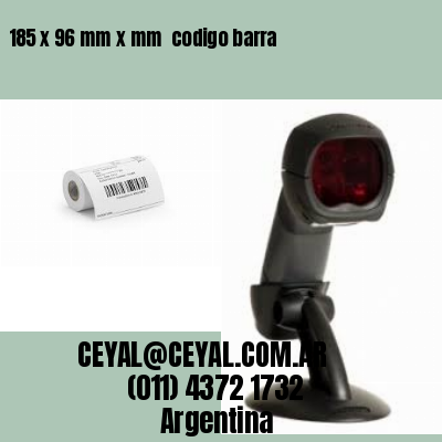 185 x 96 mm x mm  codigo barra