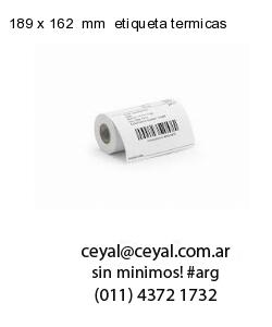 189 x 162  mm  etiqueta termicas