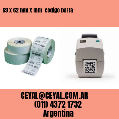 69 x 62 mm x mm  codigo barra