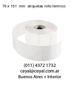 79 x 151  mm  etiquetas rollo termico
