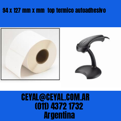 94 x 127 mm x mm  top termico autoadhesivo
