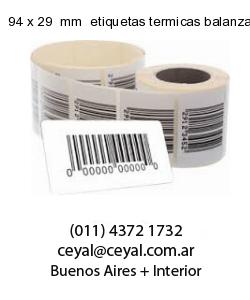 94 x 29  mm  etiquetas termicas balanzas
