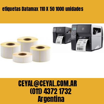 etiquetas Datamax 110 X 50 1000 unidades