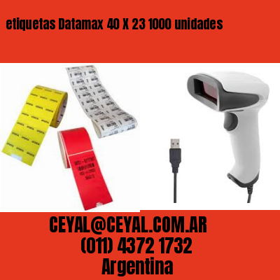 etiquetas Datamax 40 X 23 1000 unidades