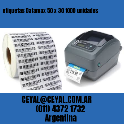 etiquetas Datamax 50 x 30 1000 unidades