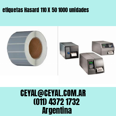etiquetas Hasard 110 X 50 1000 unidades