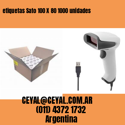 etiquetas Sato 100 X 80 1000 unidades
