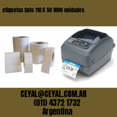 etiquetas Sato 110 X 50 1000 unidades