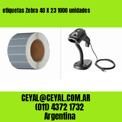 etiquetas Zebra 40 X 23 1000 unidades