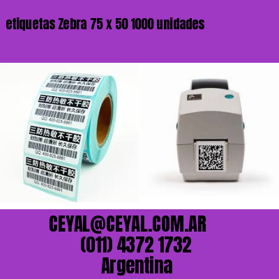 etiquetas Zebra 75 x 50 1000 unidades