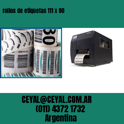 rollos de etiquetas 111 x 80