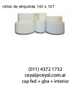 rollos de etiquetas 143 x 107