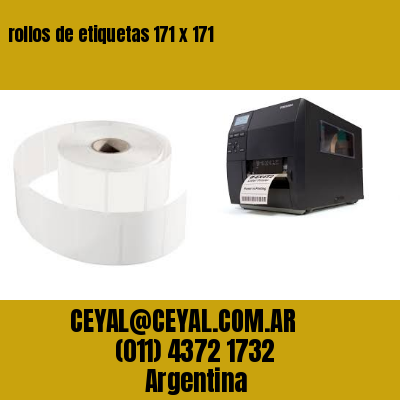 rollos de etiquetas 171 x 171