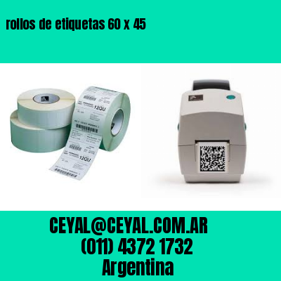 rollos de etiquetas 60 x 45