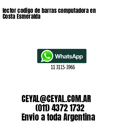 lector codigo de barras computadora en Costa Esmeralda