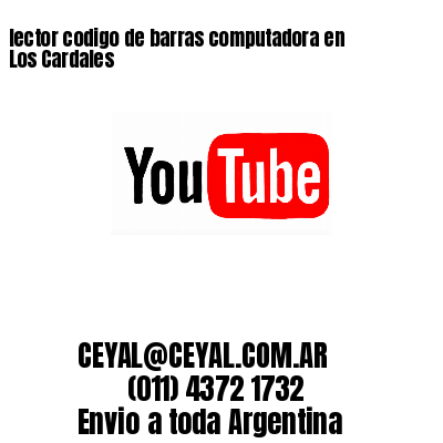 lector codigo de barras computadora en Los Cardales
