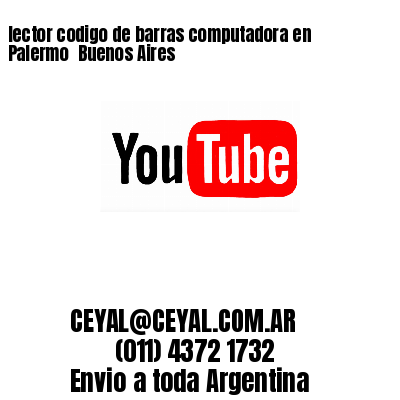 lector codigo de barras computadora en Palermo  Buenos Aires
